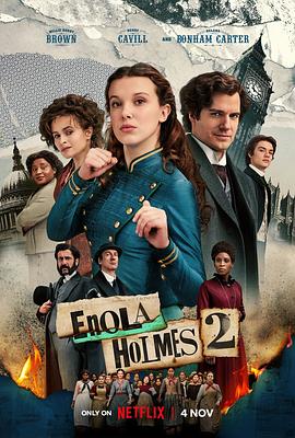 爱妻艺《福尔摩斯小姐：伦敦厄运 Enola Holmes 2》免费在线观看