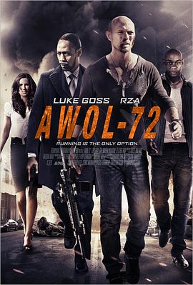 爱妻艺《任务迷走72小时 AWOL-72》免费在线观看