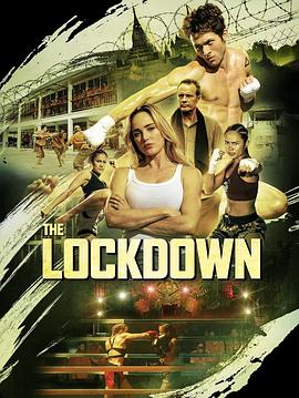 爱妻艺《黑狱喋血 The Lockdown》免费在线观看