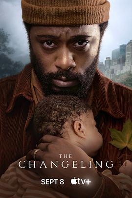 爱妻艺《叛徒 The Changeling》免费在线观看