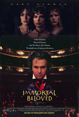 爱妻艺《不朽真情 Immortal Beloved》免费在线观看