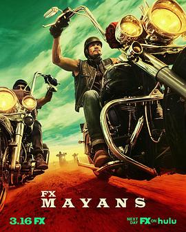 爱妻艺《玛雅帮 第三季 Mayans M.C. Season 3》免费在线观看