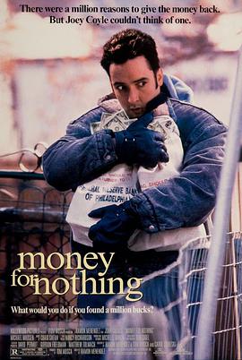 爱妻艺《横财就手 Money for Nothing》免费在线观看