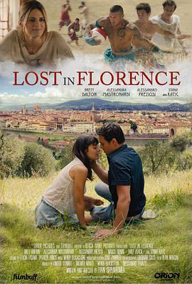 爱妻艺《迷情佛罗伦萨 Lost in Florence》免费在线观看