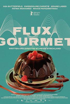 爱妻艺《便通美食家 Flux Gourmet》免费在线观看