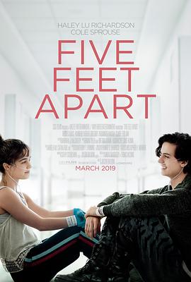 电影《五尺天涯 Five Feet Apart》1080p免费在线观看