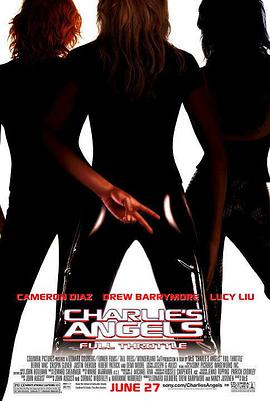 爱妻艺《霹雳娇娃2 Charlie's Angels: Full Throttle》免费在线观看