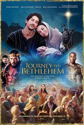 爱妻艺《伯利恒之旅 Journey to Bethlehem》免费在线观看