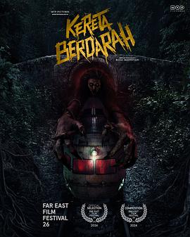 电影《血腥列车 Kereta Berdarah》4k在线免费观看