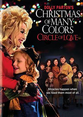 爱妻艺《多莉·帕顿的七彩圣诞：爱之圣环 Dolly Parton's Christmas of Many Colors: Circle of Love》免费在线观看