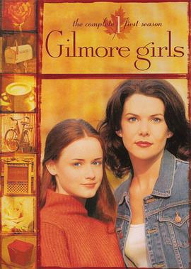 爱妻艺《吉尔莫女孩 第一季 Gilmore Girls Season 1》免费在线观看