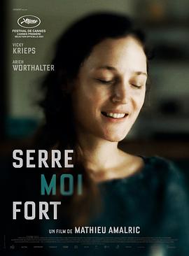 爱妻艺《抱紧我 Serre moi fort》免费在线观看