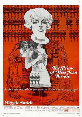 爱妻艺《春风不化雨 The Prime of Miss Jean Brodie》免费在线观看