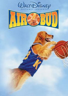 电影《飞狗巴迪 Air Bud》全集免费在线观看