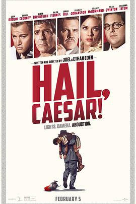 爱妻艺《凯撒万岁 Hail, Caesar!》免费在线观看