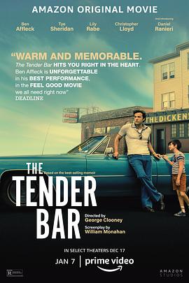 爱妻艺《温柔酒吧 The Tender Bar》免费在线观看