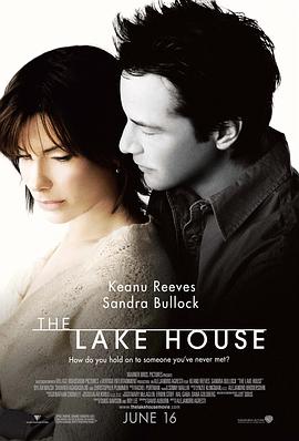 爱妻艺《触不到的恋人 The Lake House》免费在线观看