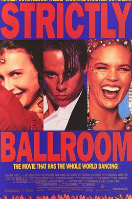 爱妻艺《舞国英雄 Strictly Ballroom》免费在线观看