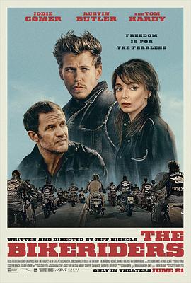 爱妻艺《摩托骑士 The Bikeriders》免费在线观看