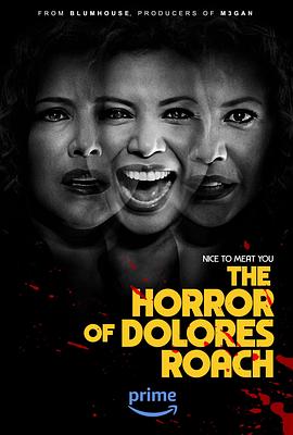 爱妻艺《桃乐丝·罗奇的恐惧 The Horror of Dolores Roach》免费在线观看