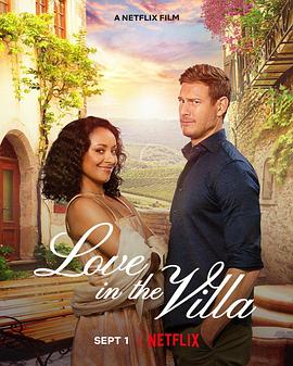 爱妻艺《爱在度假屋 Love in the Villa》免费在线观看