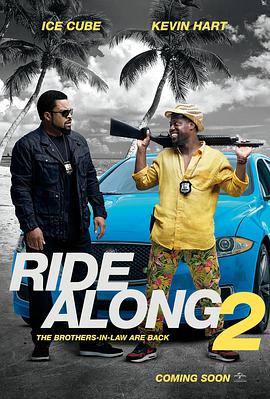 爱妻艺《佐州自救兄弟2 Ride Along 2》免费在线观看