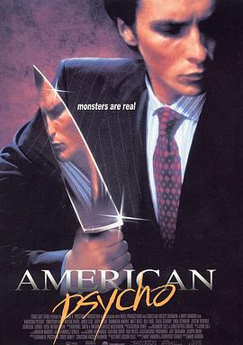 爱妻艺《美国精神病人 American Psycho》免费在线观看