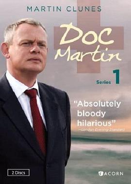 爱妻艺《外科医生马丁 第一季 Doc Martin Season 1》免费在线观看