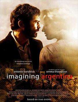 爱妻艺《梦想阿根廷 Imagining Argentina》免费在线观看