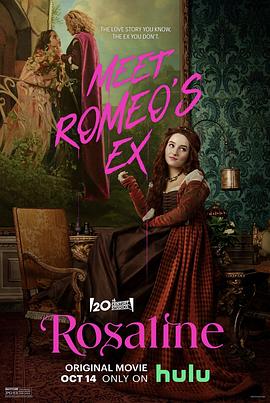 爱妻艺《罗莎琳 Rosaline》免费在线观看