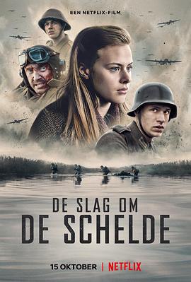 爱妻艺《被遗忘的战役 De slag om de Schelde》免费在线观看