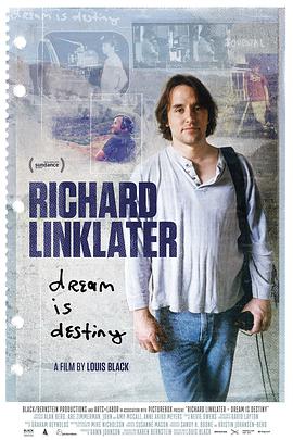 爱妻艺《理查德·林克莱特：筑梦而生 Richard Linklater: Dream Is Destiny》免费在线观看