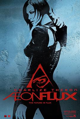 爱妻艺《魔力女战士 Æon Flux》免费在线观看