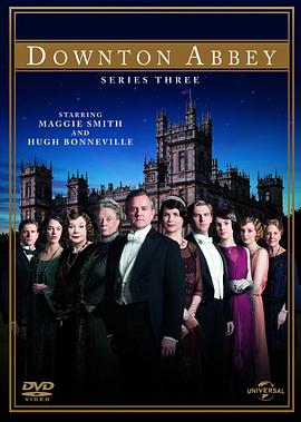 爱妻艺《唐顿庄园 第三季 Downton Abbey Season 3》免费在线观看