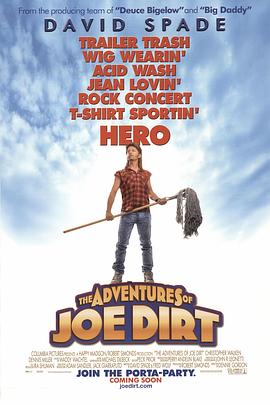 爱妻艺《乔迪尔特历险记 Joe Dirt》免费在线观看