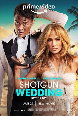 爱妻艺《闪婚 Shotgun Wedding》免费在线观看