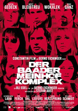 爱妻艺《巴德尔和迈因霍夫集团 Der Baader Meinhof Komplex》免费在线观看