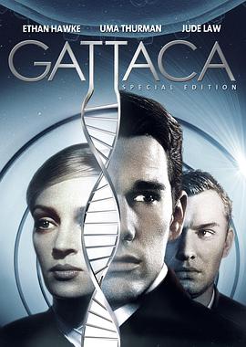 电影《千钧一发 Gattaca》高清在线免费观看