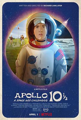 爱妻艺《阿波罗10½号：太空时代的童年 Apollo 10 1/2: A Space Age Childhood》免费在线观看