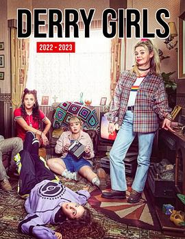 爱妻艺《德里女孩 第三季 Derry Girls Season 3》免费在线观看