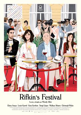 爱妻艺《里夫金的电影节 Rifkin's Festival》免费在线观看