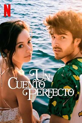 爱妻艺《完美童话 Un cuento perfecto》免费在线观看