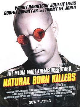 爱妻艺《天生杀人狂 Natural Born Killers》免费在线观看