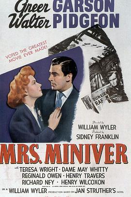 爱妻艺《忠勇之家 Mrs. Miniver》免费在线观看