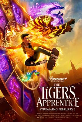 爱妻艺《老虎的学徒 The Tiger's Apprentice》免费在线观看