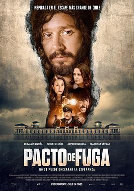 爱妻艺《越狱协议 Pacto de Fuga》免费在线观看