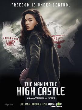 爱妻艺《高堡奇人 第一季 The Man in the High Castle Season 1》免费在线观看