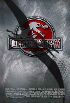 爱妻艺《侏罗纪公园3 Jurassic Park III》免费在线观看