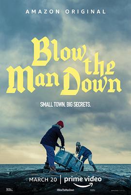 爱妻艺《缅因姐妹 Blow the Man Down》免费在线观看