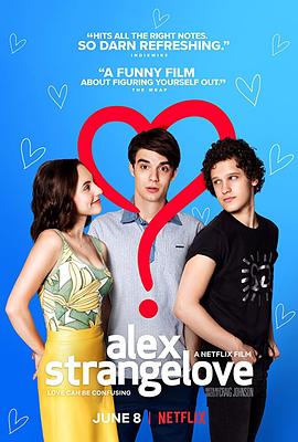 爱妻艺《见爱不怪 Alex Strangelove》免费在线观看